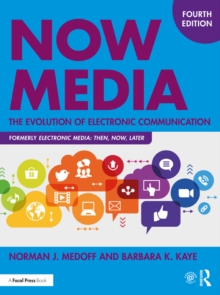 Now Media : The Evolution of Electronic Communication