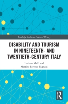 Disability and Tourism in Nineteenth- and Twentieth-Century Italy