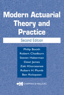 Modern Actuarial Theory and Practice