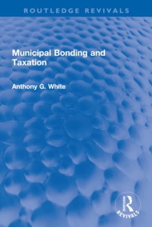 Municipal Bonding and Taxation