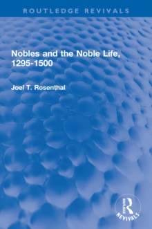 Nobles and the Noble Life, 1295-1500