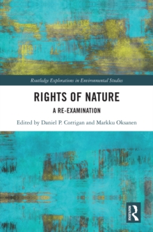 Rights of Nature : A Re-examination