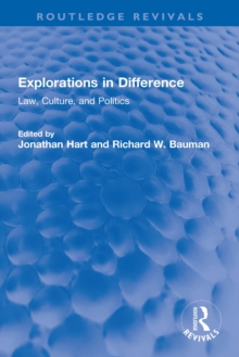 Explorations in Difference : Law, Culture, and Politics