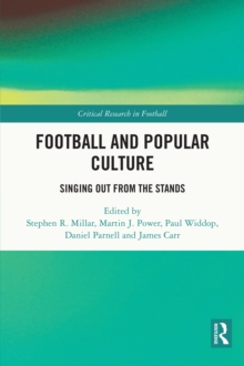 Football and Popular Culture : Singing Out from the Stands