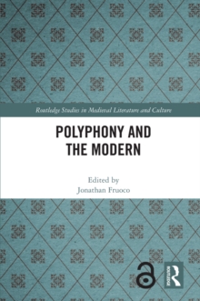 Polyphony and the Modern