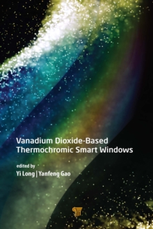 Vanadium Dioxide-Based Thermochromic Smart Windows