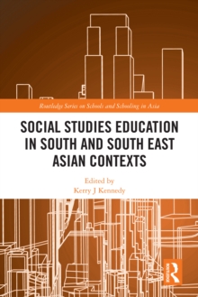 Social Studies Education in South and South East Asian Contexts