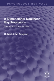 n-Dimensional Nonlinear Psychophysics : Theory and Case Studies