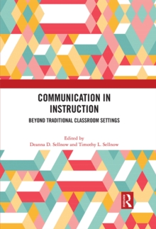 Communication in Instruction : Beyond Traditional Classroom Settings