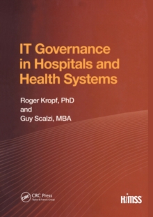 IT Governance in Hospitals and Health Systems