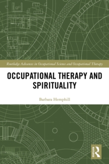 Occupational Therapy and Spirituality