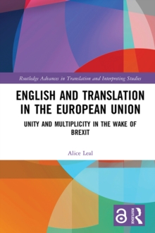 English and Translation in the European Union : Unity and Multiplicity in the Wake of Brexit