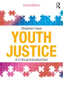 Youth Justice : A Critical Introduction