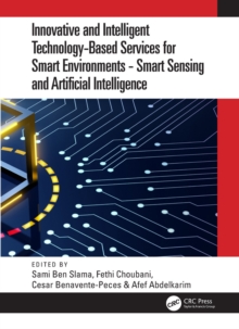 Innovative and Intelligent Technology-Based Services For Smart Environments - Smart Sensing and Artificial Intelligence : Proceedings of the 2nd International Conference on Smart Innovation, Ergonomic