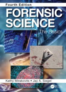 Forensic Science : The Basics, Fourth Edition