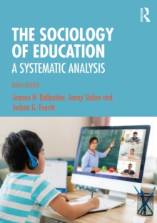 The Sociology of Education : A Systematic Analysis