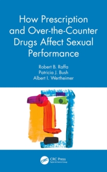 How Prescription and Over-the-Counter Drugs Affect Sexual Performance