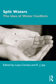 Split Waters : The Idea of Water Conflicts