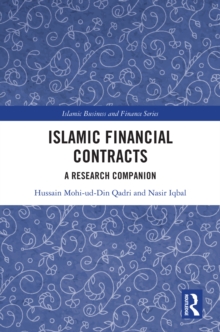 Islamic Financial Contracts : A Research Companion