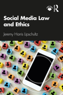 Social Media Law and Ethics