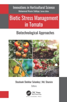 Biotic Stress Management in Tomato : Biotechnological Approaches