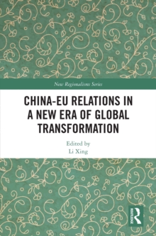 China-EU Relations in a New Era of Global Transformation