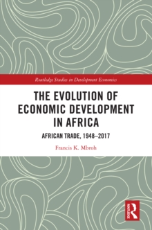 The Evolution of Economic Development in Africa : African Trade, 1948-2017