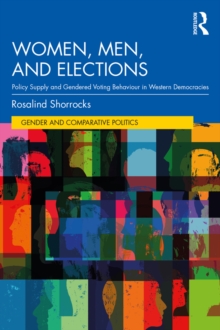 Women, Men, and Elections : Policy Supply and Gendered Voting Behaviour in Western Democracies