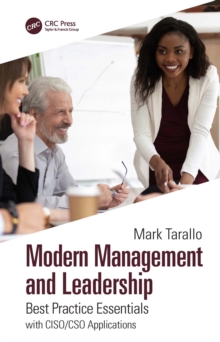 Modern Management and Leadership : Best Practice Essentials with CISO/CSO Applications