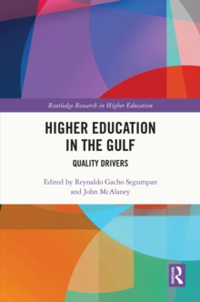 Higher Education in the Gulf : Quality Drivers