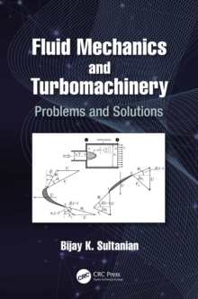 Fluid Mechanics and Turbomachinery : Problems and Solutions