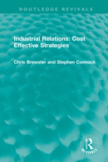 Industrial Relations: Cost Effective Strategies