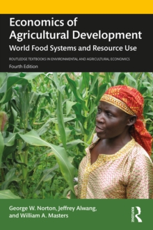 Economics of Agricultural Development : World Food Systems and Resource Use