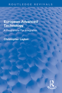 European Advanced Technology : A Programme For Integration