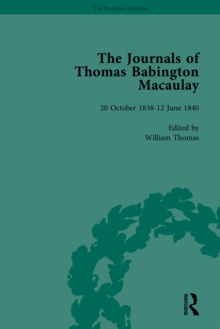 The Journals of Thomas Babington Macaulay Vol 1