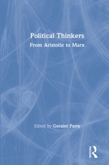 Political Thinkers : From Aristotle to Marx