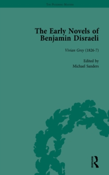 The Early Novels of Benjamin Disraeli Vol 1