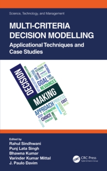 Multi-Criteria Decision Modelling : Applicational Techniques and Case Studies