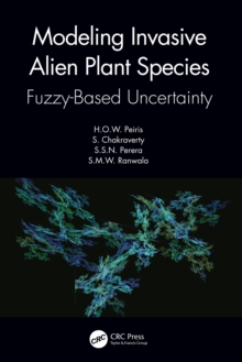 Modeling Invasive Alien Plant Species : Fuzzy-Based Uncertainty