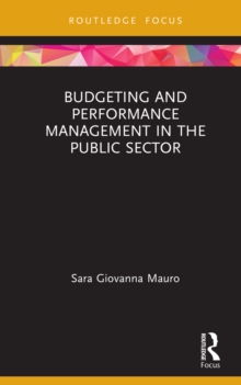 Budgeting and Performance Management in the Public Sector