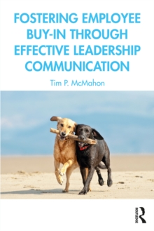 Fostering Employee Buy-in Through Effective Leadership Communication