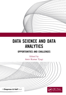 Data Science and Data Analytics : Opportunities and Challenges