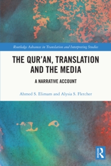 The Qur'an, Translation and the Media : A Narrative Account