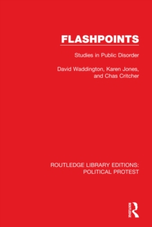 Flashpoints : Studies in Public Disorder