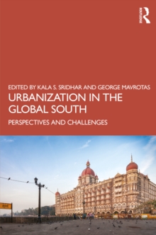 Urbanization in the Global South : Perspectives and Challenges