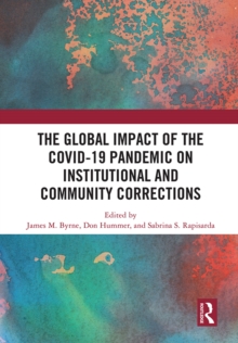 The Global Impact of the COVID-19 Pandemic on Institutional and Community Corrections