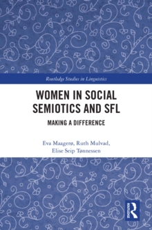 Women in Social Semiotics and SFL : Making a Difference