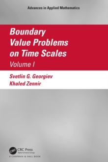 Boundary Value Problems on Time Scales, Volume I