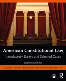 American Constitutional Law : Introductory Essays and Selected Cases