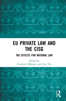 EU Private Law and the CISG : The Effects for National Law